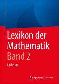Paperback Lexikon Der Mathematik: Band 2: Eig Bis Inn [German] Book