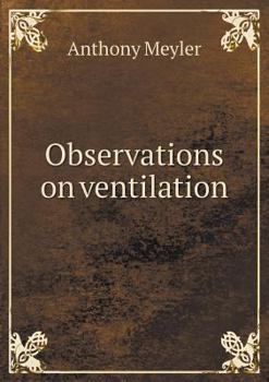 Paperback Observations on ventilation Book