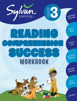 Paperback 3rd Grade Reading Comprehension Success Workbook: Predicting and Confirming, Picture Clues, Context Clues, Problems and Solutions, Main Ideas and Deta Book