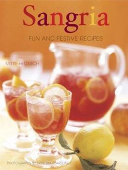 Hardcover Sangria: Fun and Festive Recipes Book