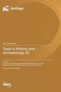 Dyes in History and Archaeology 42