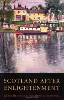 Paperback Scotland After Enlightenment Book