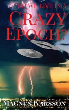 Hardcover Do We Live in a Crazy Epoch? Book