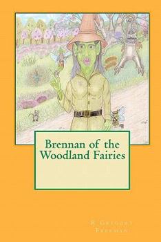 Paperback Brennan of the Woodland Fairies Book