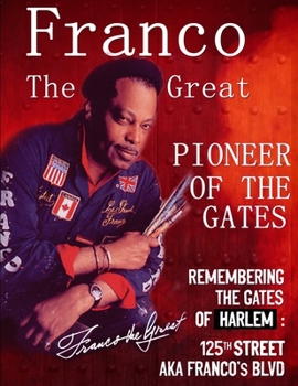 Paperback Franco The Great: Pioneer of the Gates Book