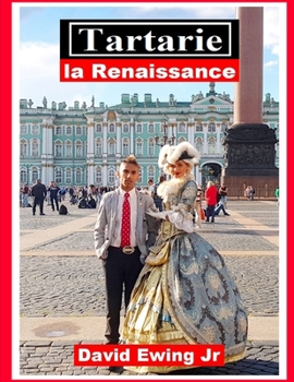 Paperback Tartarie - la Renaissance: Livre 8 [French] Book