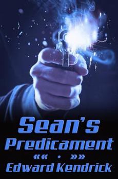 Sean's Predicament - Book #2 of the C21