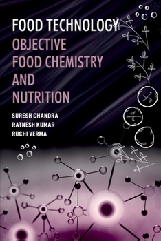 Paperback Food Technology: Objective Food Chemistry And Nutrition Book