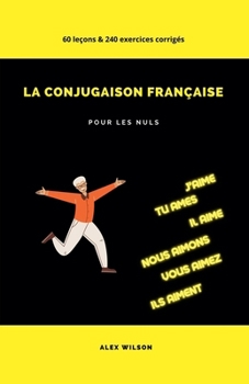 Paperback La Conjugaison Française pour les Nuls [French] Book