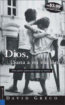 Paperback Dios, ¡Sana a mi nación! (Spanish Edition) [Spanish] Book