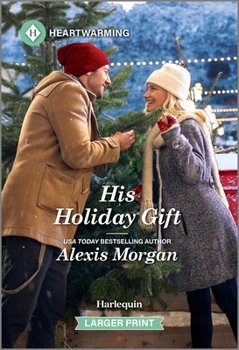 His Holiday Gift: A Clean and Uplifting Romance