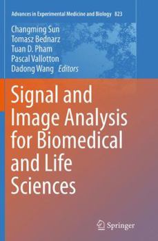 Paperback Signal and Image Analysis for Biomedical and Life Sciences Book