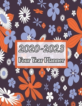 2020-2023 Four Year Planner: Four Year Organizer and Calendar with Phone Book, Password Log & Notebook - Four Year Agenda / size: 8.5” x 11”
