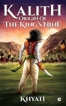 Paperback Kalith: Origin of the King's Nine Book