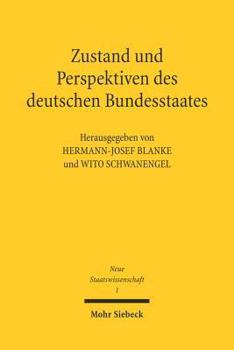 Paperback Zustand Und Perspektiven Des Deutschen Bundesstaates [German] Book