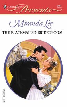 Mass Market Paperback Blackmailed Bridegroom (Latin Lovers) Book