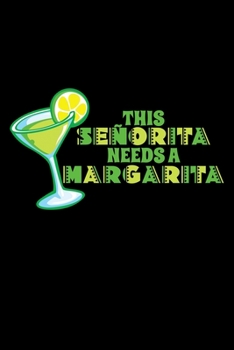 This Senorita needs a Margarita: 6" x 9" 120 pages quad Journal I 6x9 graph Notebook I Diary I Sketch I Journaling I Planner I Gift for geek I funny Math