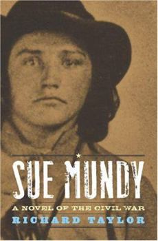 Hardcover Sue Mundy: A Novel of the Civil War Book