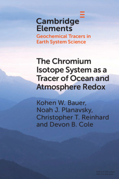 Paperback The Chromium Isotope System as a Tracer of Ocean and Atmosphere Redox Book