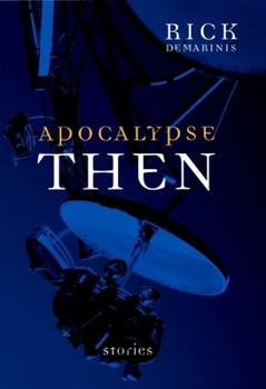 Hardcover Apocalypse Then: Stories Book