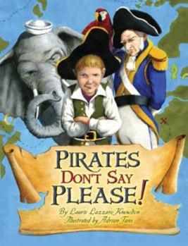 Hardcover Pirates Don't Say Please! Book