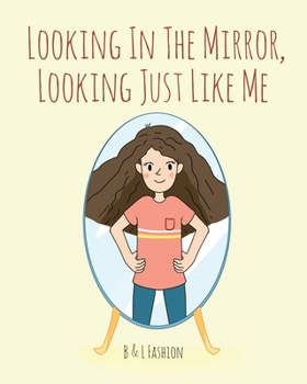 Paperback Looking in the Mirror, Looking Just Like Me Book