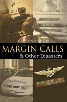 Paperback Margin Calls: & Other Disasters Book