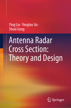 Hardcover Antenna Radar Cross Section: Theory and Design Book