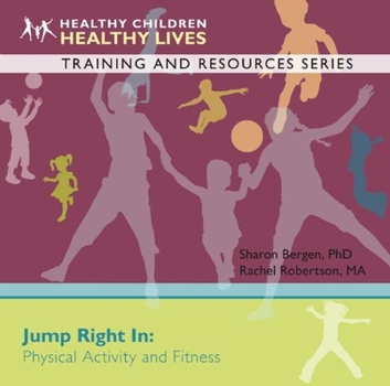 CD-ROM Jump Right in: Physical Activity and Fitness Book