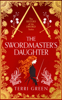 Paperback The Swordmaster's Daughter: An Empowering Historical Romance Book