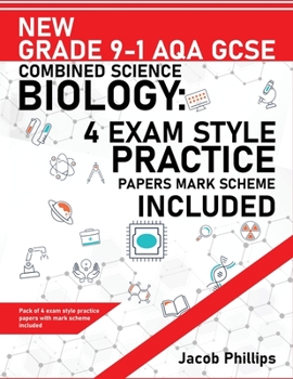 Paperback New Grade 9-1 AQA GCSE Combined Science Biology: 4 Exam Style Practice Papers Mark Scheme Included Book