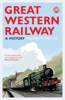 Hardcover Great Western Railway: A History Book