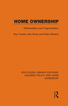 Hardcover Home Ownership: Differentiation and Fragmentation Book