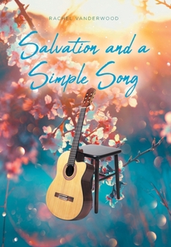 Hardcover Salvation and a Simple Song Book