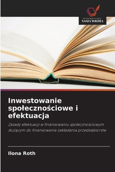 Paperback Inwestowanie spolecznościowe i efektuacja [Polish] Book