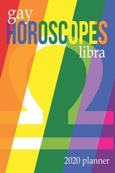 Gay Horoscopes - Libra: 2020 Planner