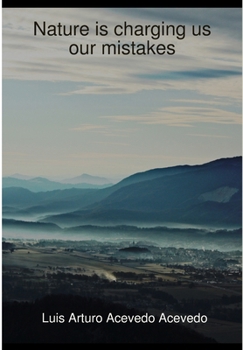 Hardcover Nature is charging us our mistakes Book