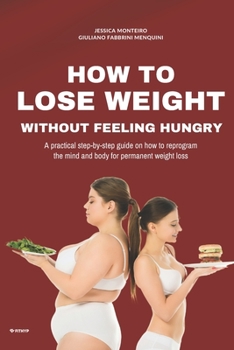 Paperback How to Lose Weight Without Feeling Hungry Book