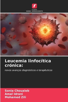 Paperback Leucemia linfocítica crónica [Portuguese] Book