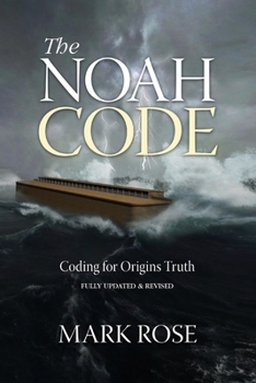 Paperback The Noah Code: Coding for Origins Truth Book