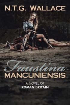 Paperback Faustina Mancuniensis: A Novel of Roman Britain Book