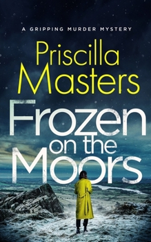Paperback FROZEN ON THE MOORS a gripping murder mystery Book