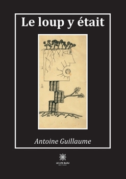 Paperback Le loup y était [French] Book