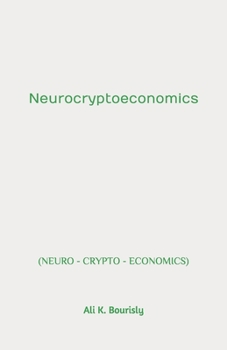 Paperback Neurocryptoeconomics Book