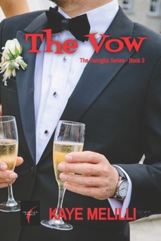 Paperback The Vow: The Famiglia Series Book 3 Book