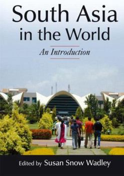 Paperback South Asia in the World: An Introduction: An Introduction Book