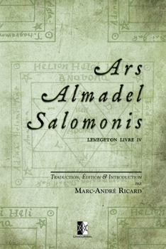 Paperback Ars Almadel Salomonis: Lemegeton Livre IV [French] Book