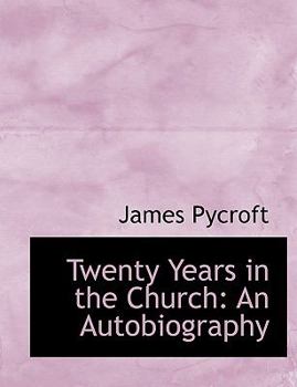 Paperback Twenty Years in the Church: An Autobiography (Large Print Edition) [Large Print] Book