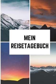 Paperback Mein Reisetagebuch: DIN A5 Reisetagebuch Notizheft - 110 Seiten liniertes Reise Notizbuch f?r deine Weltreise, Urlaub, Backpacker Tour - G [German] Book