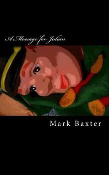 Paperback A Message for Julian Book